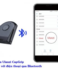 Tay cầm Ulanzi Capgrip kết nối bluetooth với điện thoại